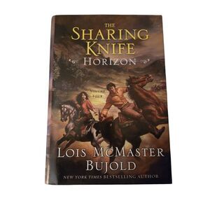 The sharing knife horizon by Lois McMaster Bujold - eos books - isbn 97800613753